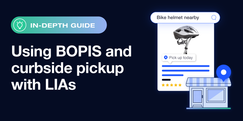 Using in-store pickup with LIAs to give customers what they want